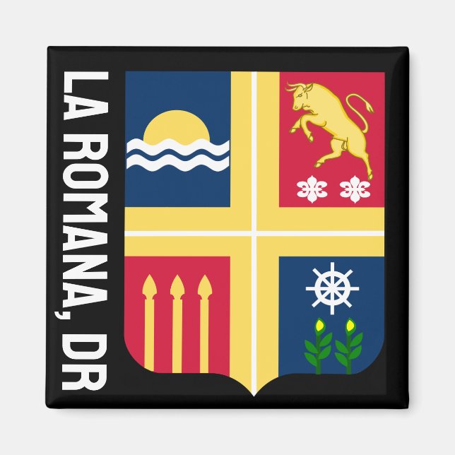 Wappen - La Romana, Dominikanische Republik Magnet (Vorne)