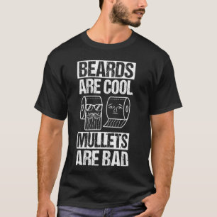 Wappen sind Coole Würfel sind Bad Bart Cool Mullet T-Shirt