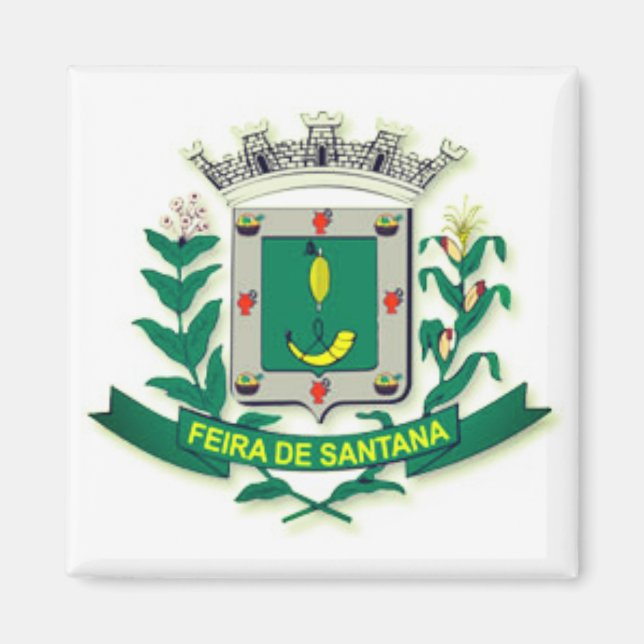 Wappen von Feira de Santana (Bahia, Brasilien) Magnet (Vorne)
