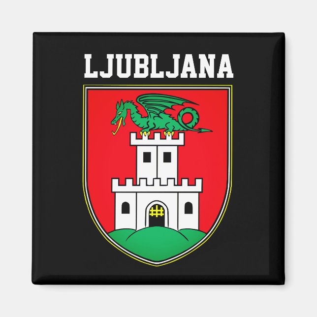 Wappen von Ljubljana - SLOWENIEN Magnet (Vorne)