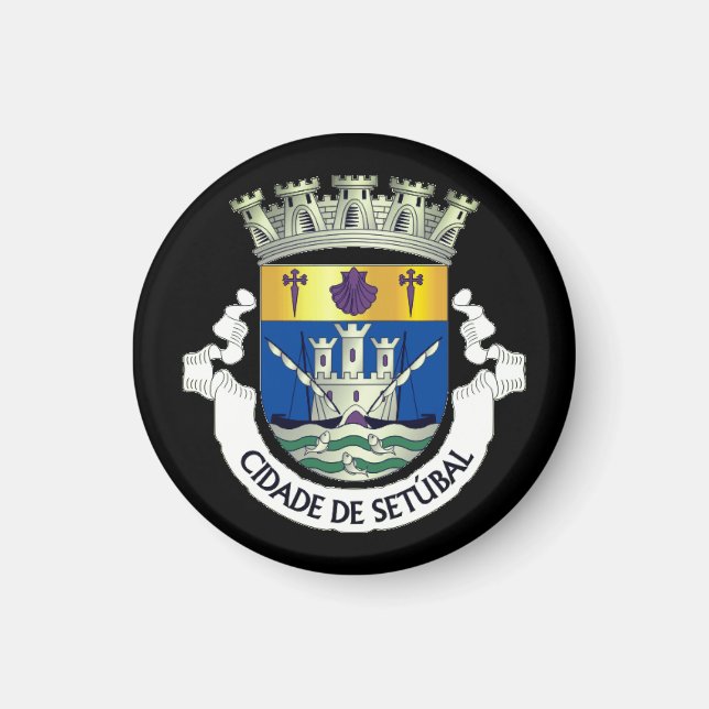 Wappen von Setúbal, PORTUGAL Magnet (Vorne)