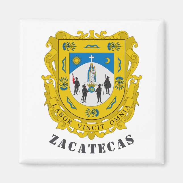Wappen von Zacatecas, Mexiko Magnet (Vorne)