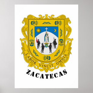 Wappen von Zacatecas, Mexiko Poster