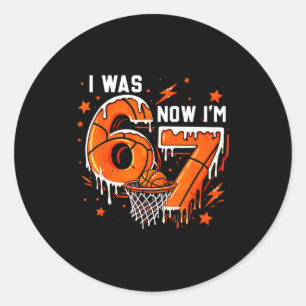 War 6 7 Geburtstagsjunge Basketball lustig 6 7 Mem Runder Aufkleber
