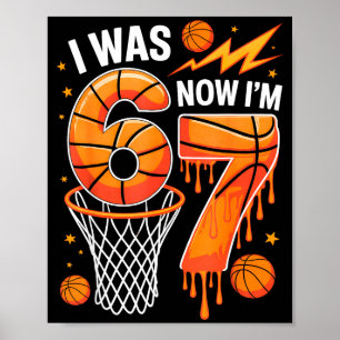 War 6 7 Geburtstagsjunge Basketball lustiges 6 7 M Poster