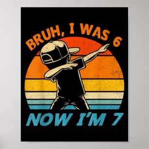 War 6 7 Jahre alt 7. Geburtstag 67 dabbing Jungen Poster