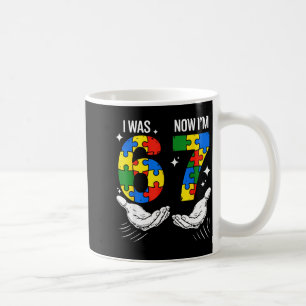 War 6 7 Jahre alt Geburtstag Autismus 67 für Kinde Kaffeetasse