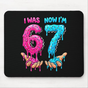 War 6 7 Jahre altes Kind 67 Tropf lustig 6 7 Gebur Mousepad