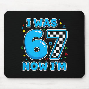 War 6 7 Meme 6 7 Geburtstagsdekorationen 7. Jungs Mousepad