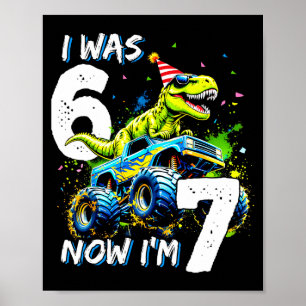 War 6 jetzt bin ich 7 Jahre alt Geburtstag 67 Mons Poster