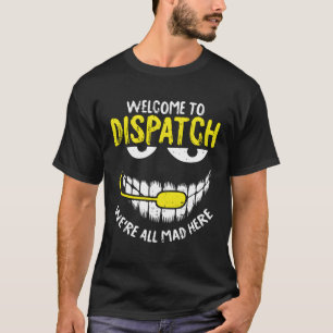 War alles tot hier Dispatch-Er 911 Operator T-Shirt