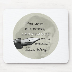 War ein Zitat Frau ~ Virginias Woolf circl anonym Mousepad