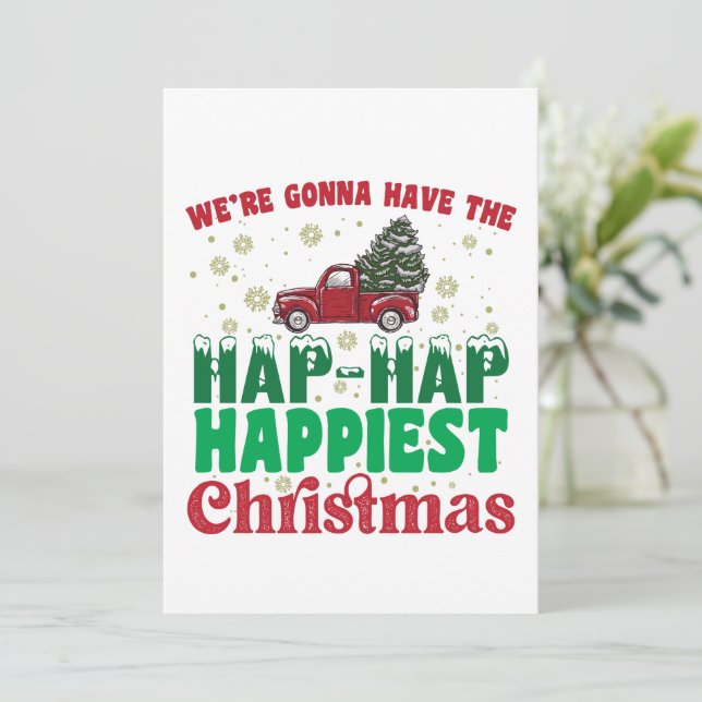 War Gonna haben die Hap Hap glücklichsten Weihnach Einladung (Stehend Vorderseite)