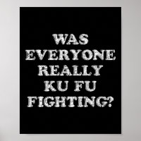 War jeder wirklich Kung Fu Kampf lustigen Zitat G