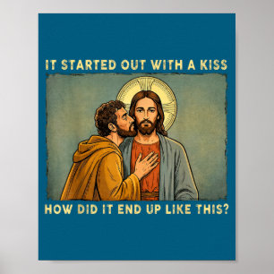 War nur ein Kuss Jesus & Judas Meme lustig Poster