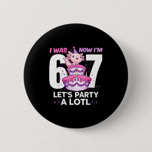 War sechs sieben süßer Axolotl 7. Geburtstag 6 7 K Button