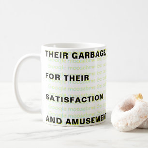 WAR UND IST DIE BELOHNUNG! KAFFEETASSE