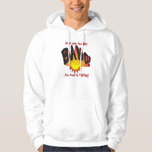 War zuerst Big Bang… Hoodie