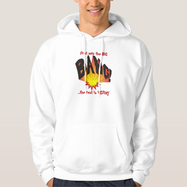 War zuerst Big Bang… Hoodie (Vorderseite)