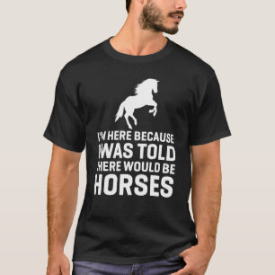 Wäre das Reiten von Pferden T-Shirt