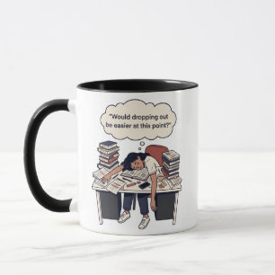 "Wäre es einfacher abzubrechen" Lustiges Design Tasse