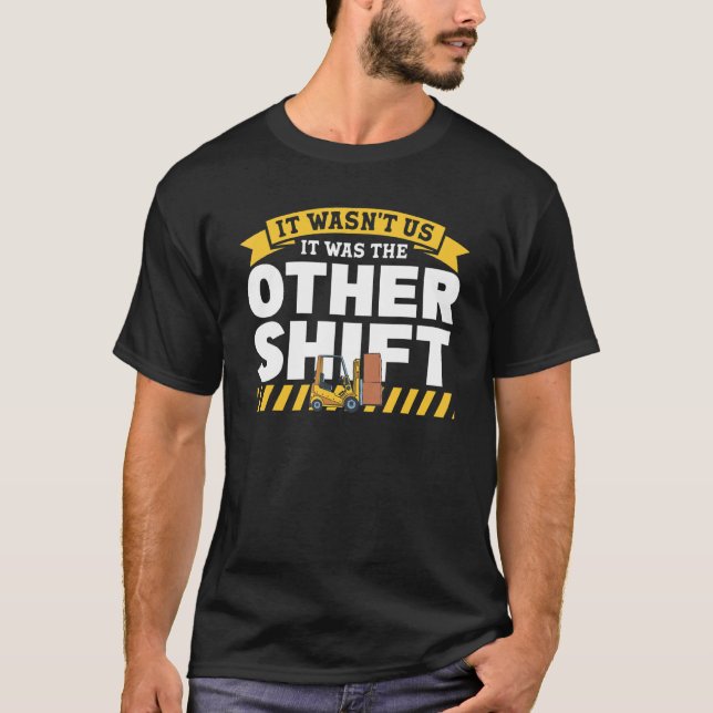 Warehouse Forklift Driver Forklift Operator Forkli T-Shirt (Vorderseite)