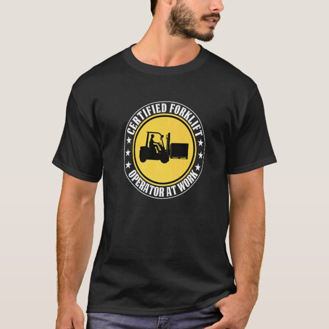 Warehouse Worker Warehouse Forklift Operators   T-Shirt (Vorderseite)