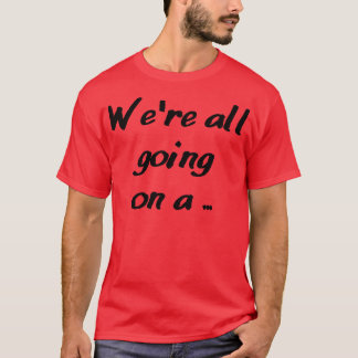 waren alle auf einem 2 T-Shirt