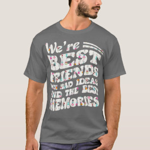 waren die besten Freunde mit schlechten Ideen und T-Shirt