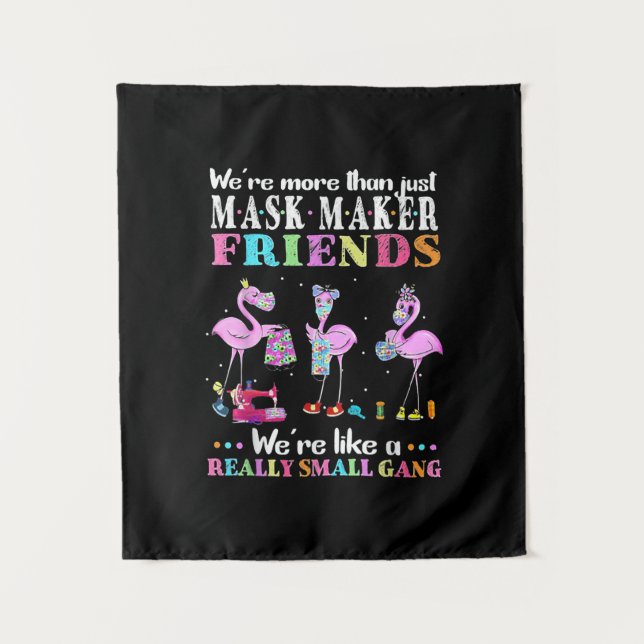 Waren mehr als nur Maske Maker Freunde Flamingo Wandteppich (Vorderseite)