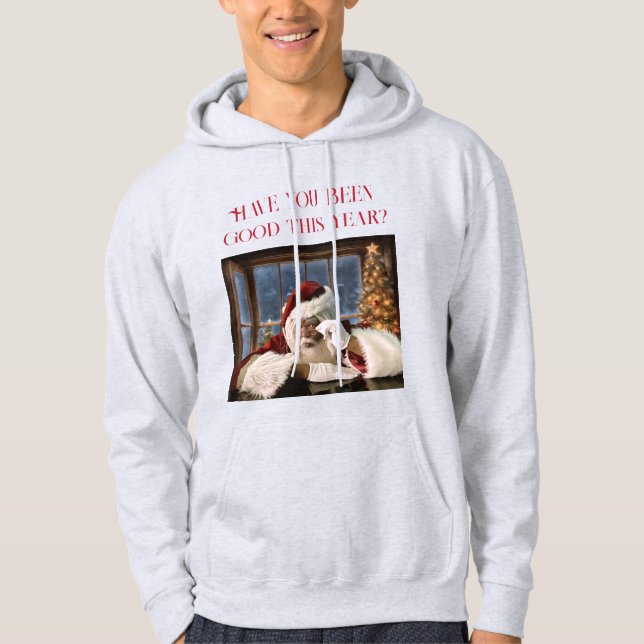 Waren Sie in diesem Jahr gut? Hoodie (Vorderseite)