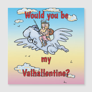 Wären Sie meine Valhallentin-Magnetkarte? Magnetkarte