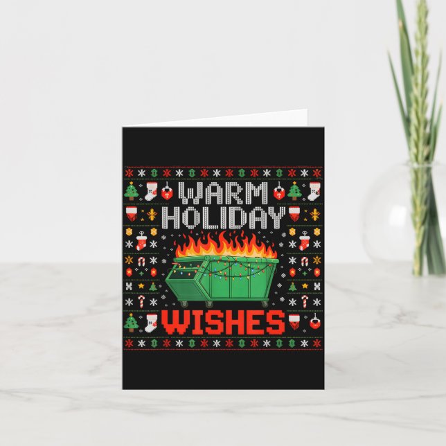 Warm Holiday Wishes Dumpster Fire Ugly Christmas S Karte (Vorderseite)