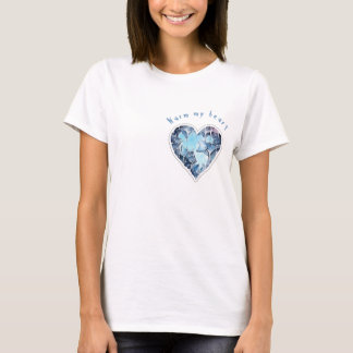 Warm my heart, personalisiert T-Shirt