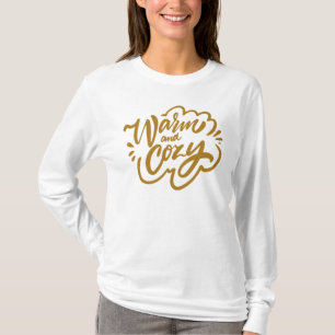 Warm und gemütlich T-Shirt