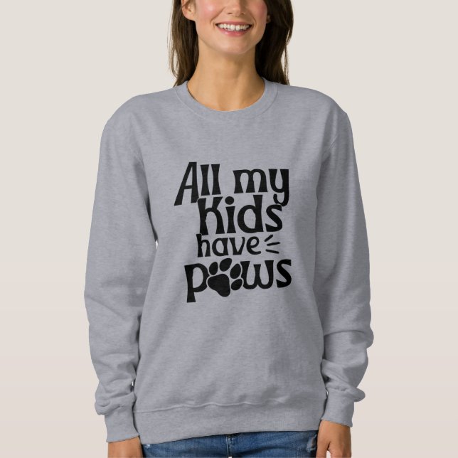 Warm und witzig: 'Alle meine Kinder haben Pfauen' Sweatshirt (Vorderseite)