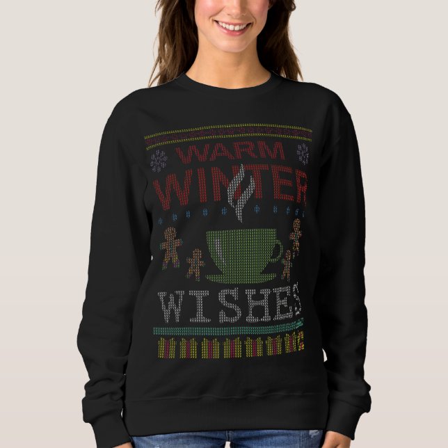 Warm Winter Grüße heißen Tee Kaffee Ugly Christma (Vorderseite)