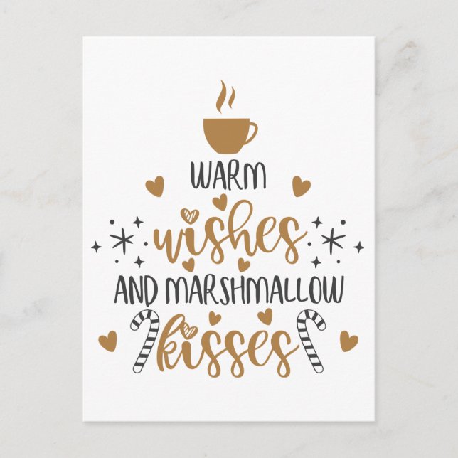 Warm Wishes and Marshmallow Kisses  Postkarte (Vorderseite)