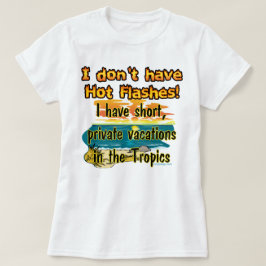 Warme Blitze? T-Shirt
