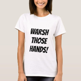 Warme diese Hände! T-Shirt