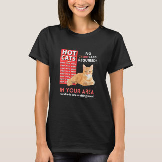 Warme Katzen in Ihrer Nähe T-Shirt