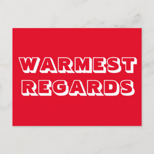 Warme Warm Regards rot, fett und modern Postkarte
