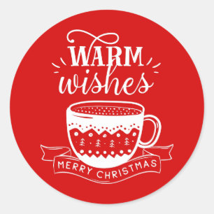 Warme Wünsche Heiße Tasse Kaffee Kakao Rot Weiß  Runder Aufkleber