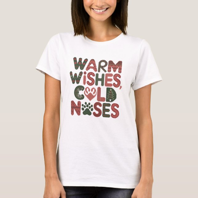 Warme Wünsche, kalte Nasen T-Shirt (Vorderseite)