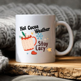 Warmes Kakaowetter - Bleibe Gemütlich Kaffeetasse
