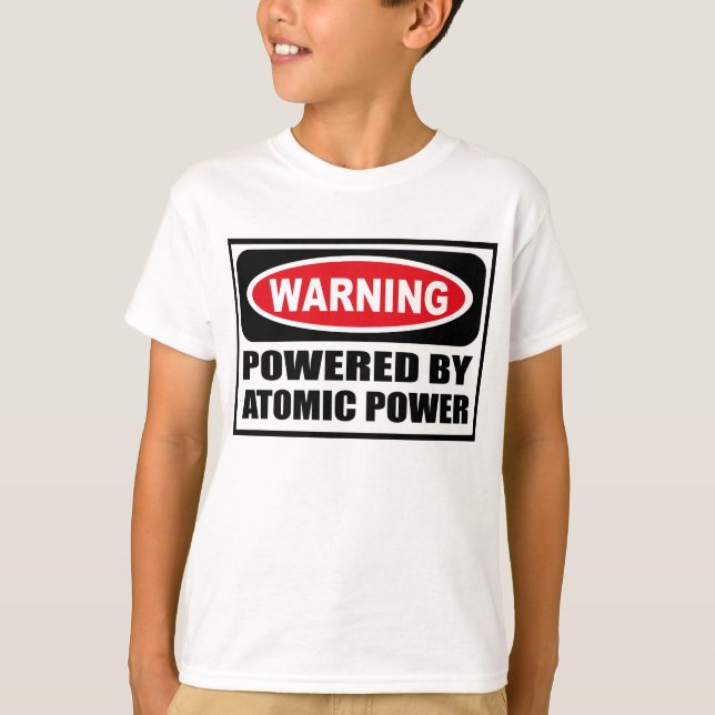 Warnen ANGETRIEBEN DURCH den T - Shirt ATOMPower (Vorderseite)