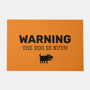 WARNEN Der Hund ist NUTS! Funny Sign Doormat Fußmatte