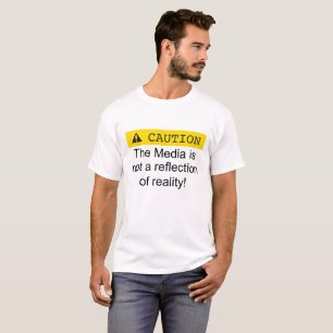 Warnen Sie die Medien ist nicht eine Reflexion der T-Shirt