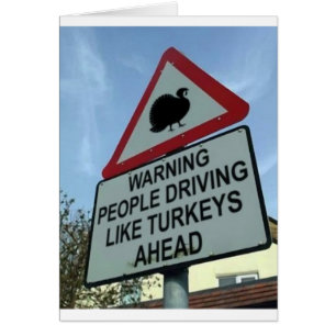 "Warnend: Die Türkei-Fahrer ahead