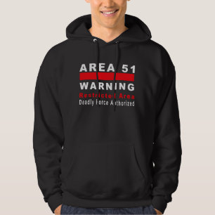 Warnender Bereich 51 Hoodie